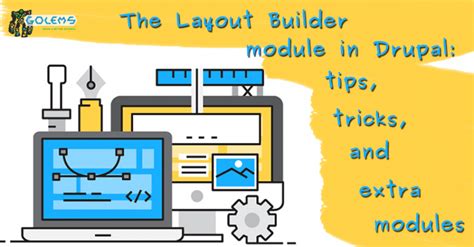 drupal layout builder|The Layout Builder module in Drupal: tips, tricks, and .
